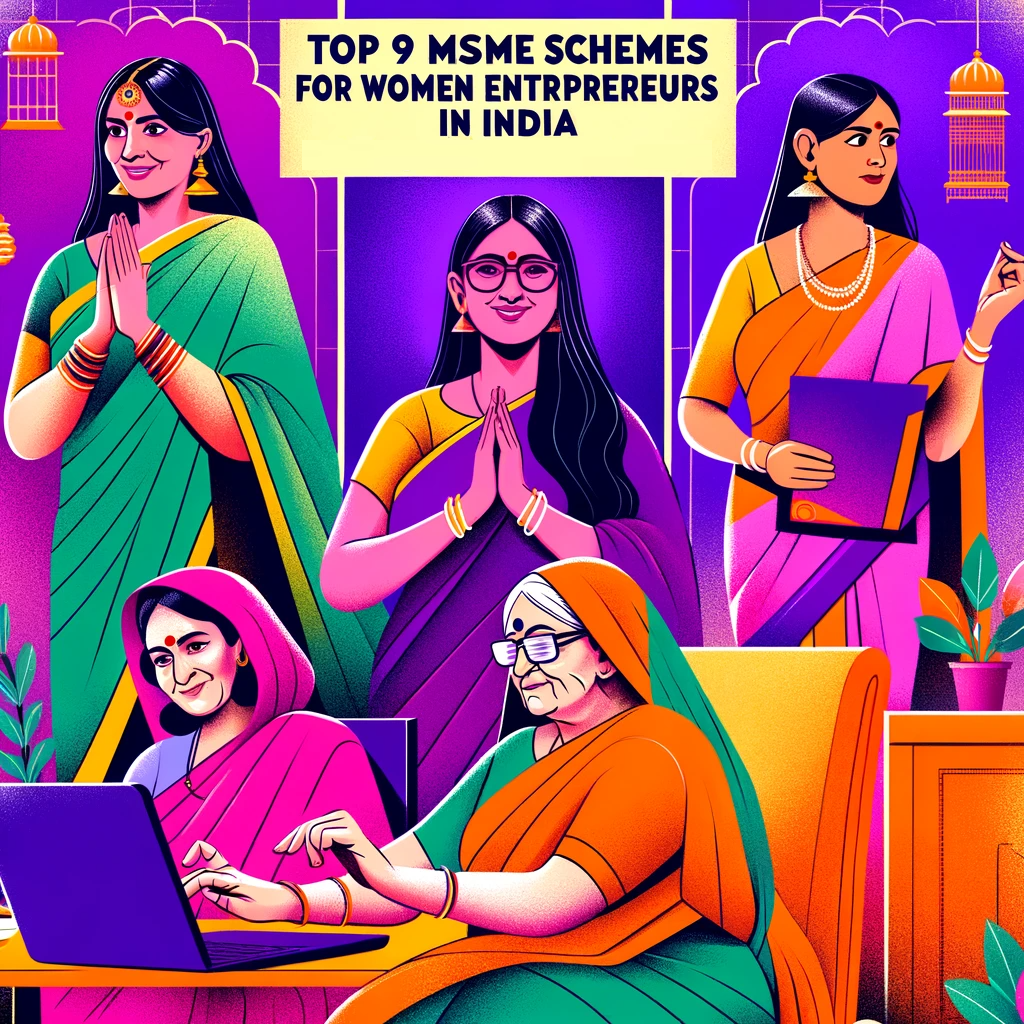 Top 9 MSME Schemes for Women Entrepreneurs in India: Unlocking Self-Sufficiency And Success